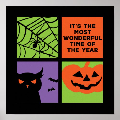 Funny Halloween Most Wonderful Time of The Year Poster