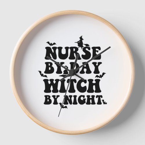 Funny Halloween Nurse By Day Witch By Night 2 Clock
