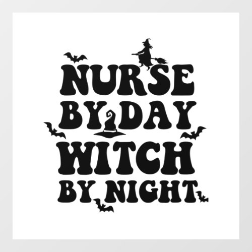 Funny Halloween Nurse By Day Witch By Night 2 Floor Decals