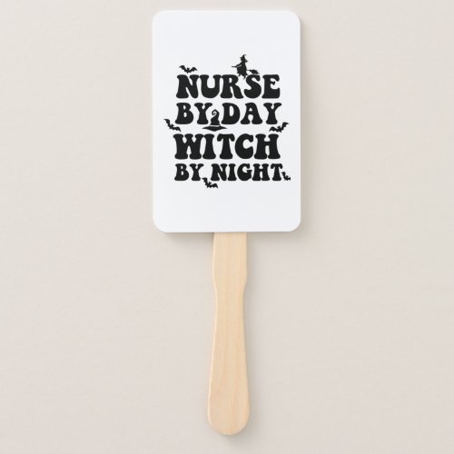 Funny Halloween Nurse By Day Witch By Night 2 Hand Fan
