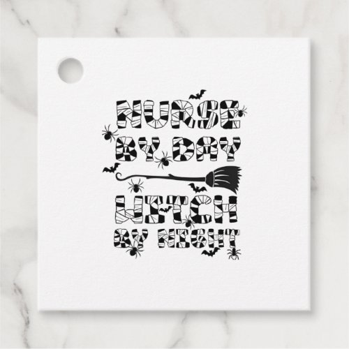 Funny Halloween Nurse By Day Witch By Night 3 Favor Tags