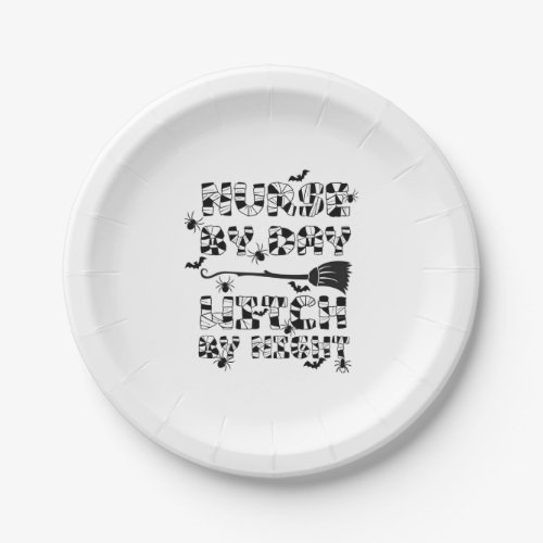 Funny Halloween Nurse By Day Witch By Night 3 Paper Plates