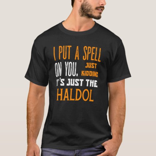 Funny Halloween Nurse RN Medical Haldol Spell Medi T_Shirt