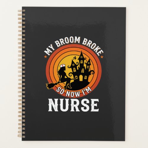 Funny Halloween Nurse Witch Broom Costume Graphic Planner