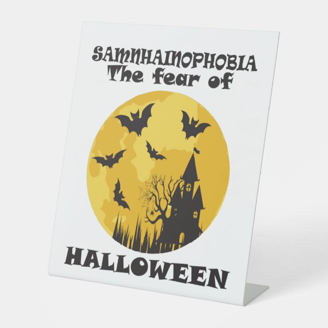 Funny Halloween Pedestal Sign (Front)