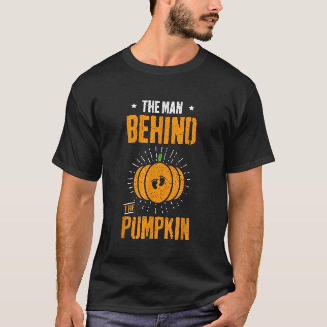 Funny Halloween Pregnancy Shirt The Man Behind The (Front)