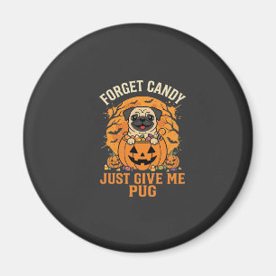 Funny Halloween Pug Candy Design_1 Magnet