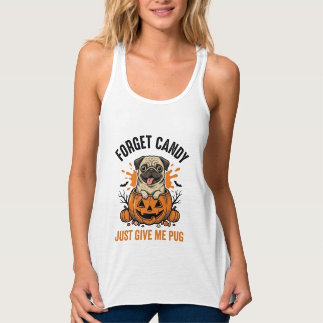 Funny Halloween Pug Forget Candy Shirt Design_1 (Front)