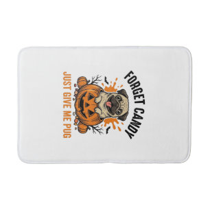 Funny Halloween Pug Forget Candy Shirt Design_1 Bath Mat