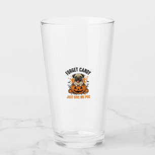 Funny Halloween Pug Forget Candy Shirt Design_1 Glass