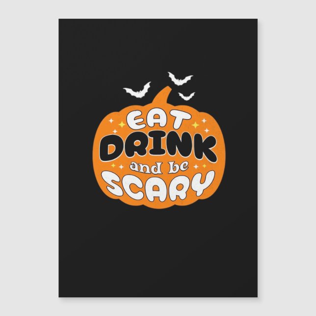 Funny Halloween Pumpkin Eat Drink And Be Scary Ess (Front)