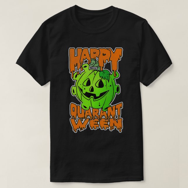 Funny Halloween Pumpkin Saying 2020  Spooky Quaran T-Shirt (Design Front)