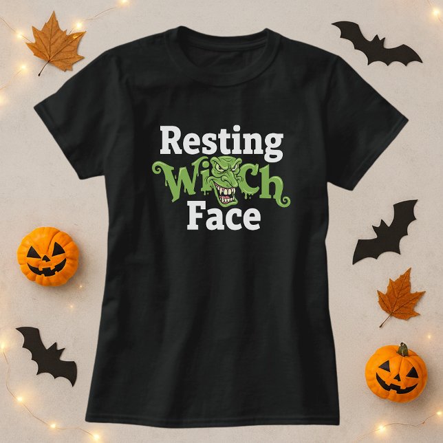 Funny Halloween Resting Witch Face Quote T-Shirt (Creator Uploaded)