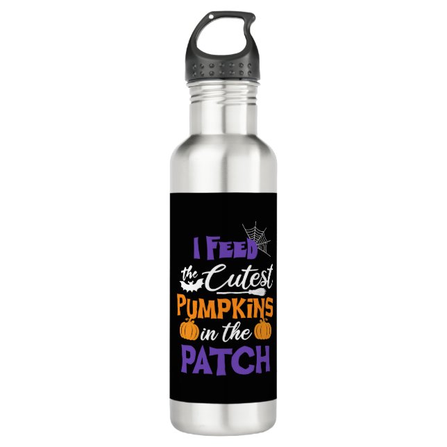 Funny Halloween Saying I Feed The Cutest Pumpkins Stainless Steel Water Bottle (Front)