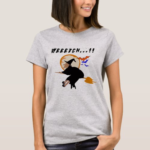 Funny Halloween shirt broom play on word witch