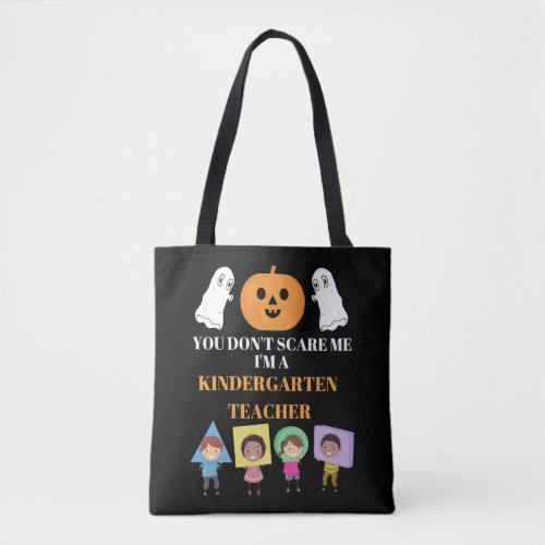 Funny Halloween Shirt _ Kindergarten Teacher Tote Bag