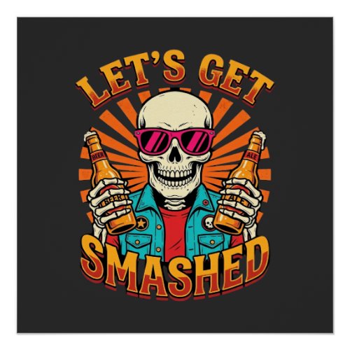 Funny Halloween Skeleton Beer Smashed Design_1 Poster