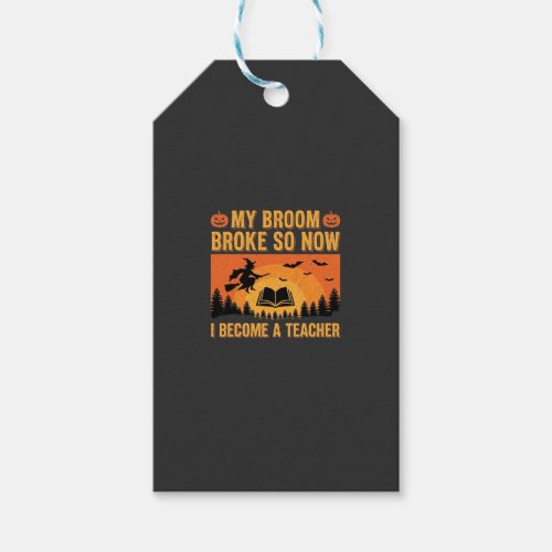 Funny Halloween Teacher Broom Broke Design (2) Gift Tags