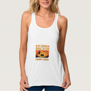 Funny Halloween Teacher Broom Broke Design (2) Tank Top