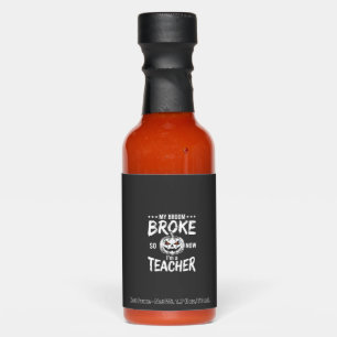 Funny Halloween Teacher Broom Broke Design Hot Sauces
