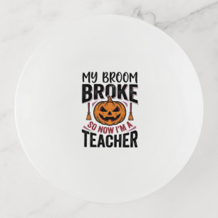 Funny Halloween Teacher Broom Broke Vector Design_ Trinket Tray