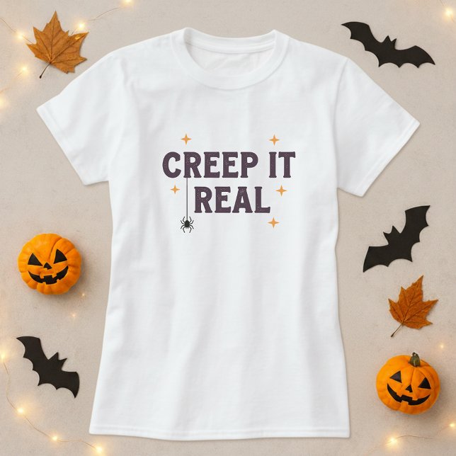 Funny Halloween Tee; Creep It Real Spider Pun T-Shirt (Creator Uploaded)
