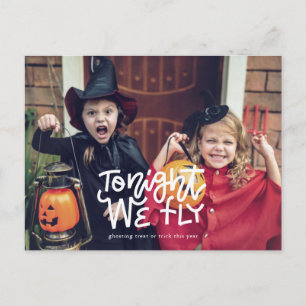 Funny Halloween Tonight We Fly Trick or Treat Postcard