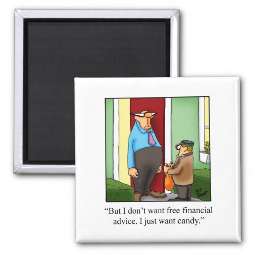 Funny Halloween Tricker Or Treater Humor Magnet