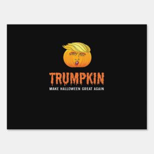 Funny Halloween Trumpkin Sign