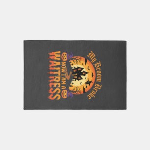 Funny Halloween Waitress My Broom Broke Design Rug
