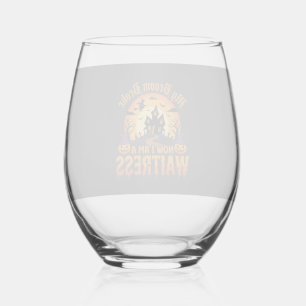 Funny Halloween Waitress My Broom Broke Design Stemless Wine Glass