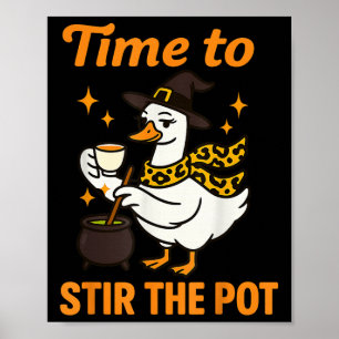 Funny Halloween Witch Goose Fall Autumn Time To St Poster
