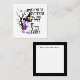 funny Halloween witch switch add sentiment Note Card