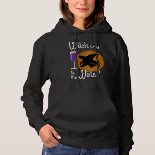 Funny Halloween Witch Way to the Wine Pumpkin Hoodie