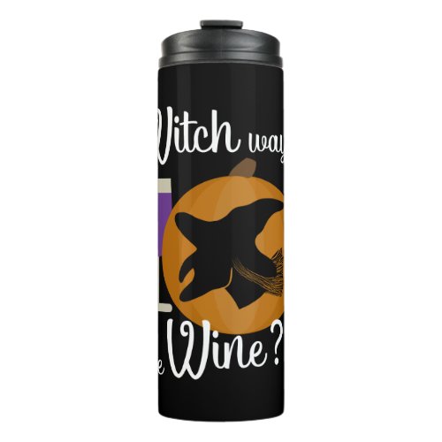 Funny Halloween Witch Way to the Wine Pumpkin Thermal Tumbler