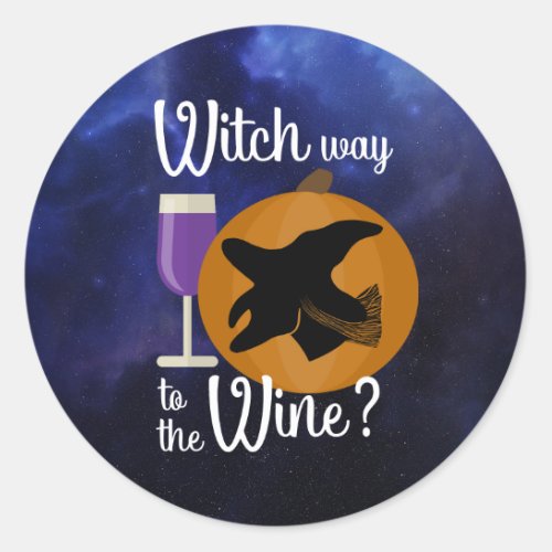 Funny Halloween Witch Way to the Wine Spooky Classic Round Sticker