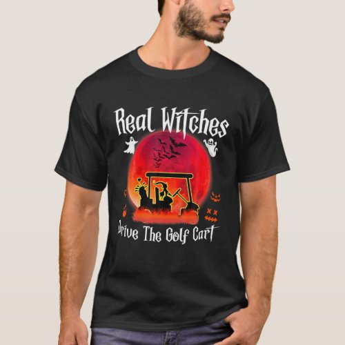 Funny Halloween Witches Drive The Golf Cart T_Shirt