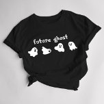 Funny Halloween Women's Ghost  T-Shirt<br><div class="desc">Funny Halloween T-shirt With Cute Ghost Graphic And Text - Future Ghost</div>