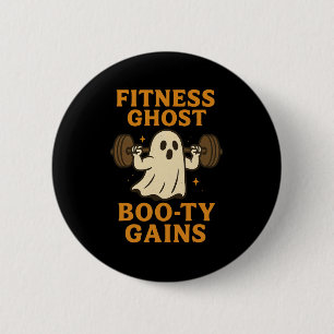 Funny Halloween Workout Ghost Gym Joke For Booty L Button