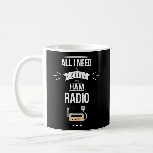 Funny Ham Radio Operator Coffee Drinker Coffee Mug