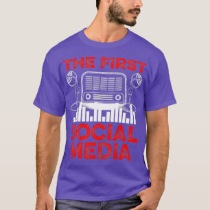 Funny Ham Radio Operator First Social Media T-Shirt