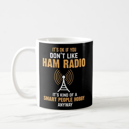 Funny Ham Radio Operator Radio Amateur Morse Hobby Coffee Mug