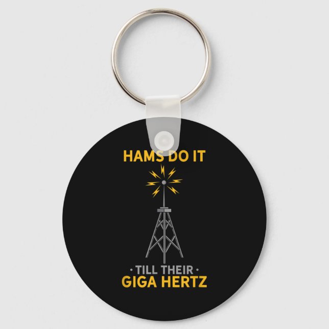 Funny Ham Radio Quote Amateur Operator Enthusiasts Keychain (Front)