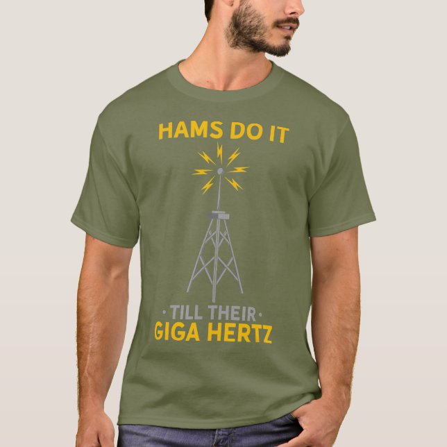 Funny Ham Radio Quote Amateur Operator T-Shirt (Front)