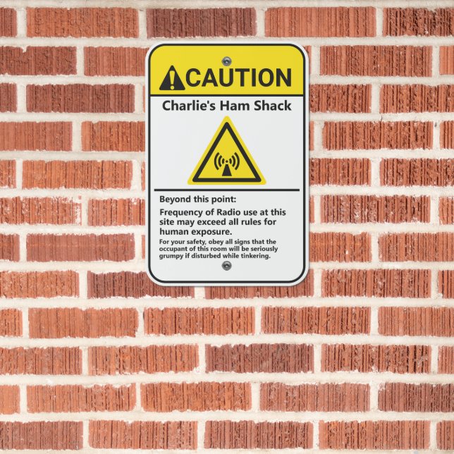 Funny Ham Shack Caution Radio Operator Door Sign (In Situ(Brick))