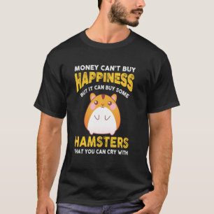 Funny Hamster Joke Saying Idea For Pet Hamsters T-Shirt