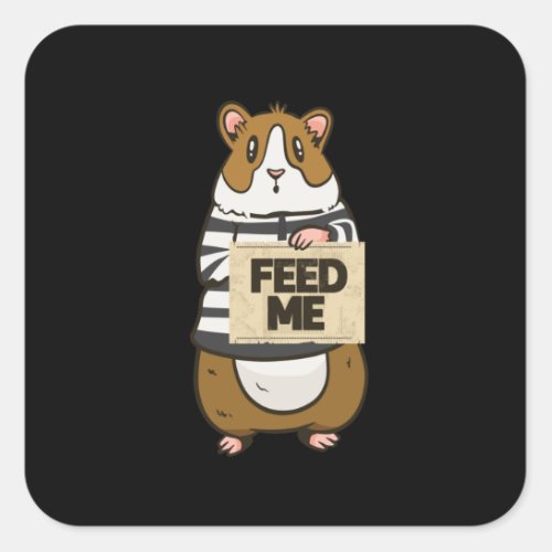 Funny Hamster Prison Outfit Feed Me Food Square Sticker
