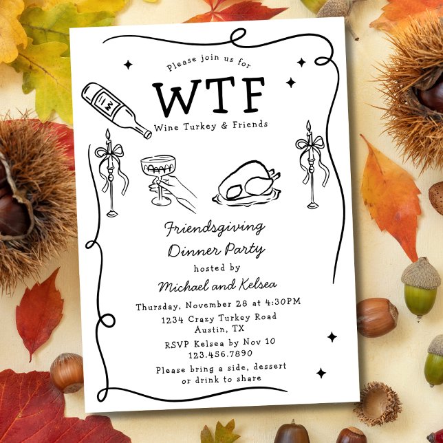 Funny Hand Drawn Friendsgiving WTF Dinner Party Invitation (Creator Uploaded)