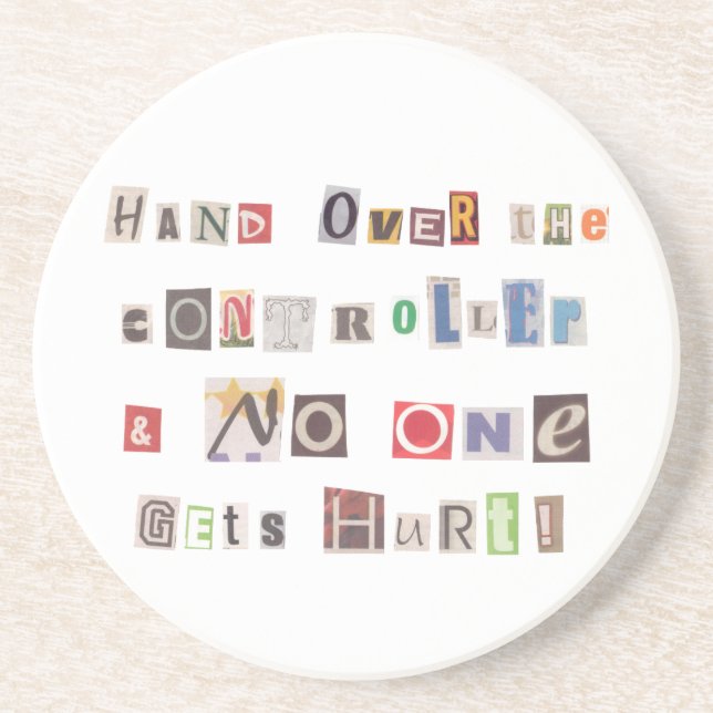 Funny Hand Over the Controller Ransom Note Collage Drink Coaster (Front)