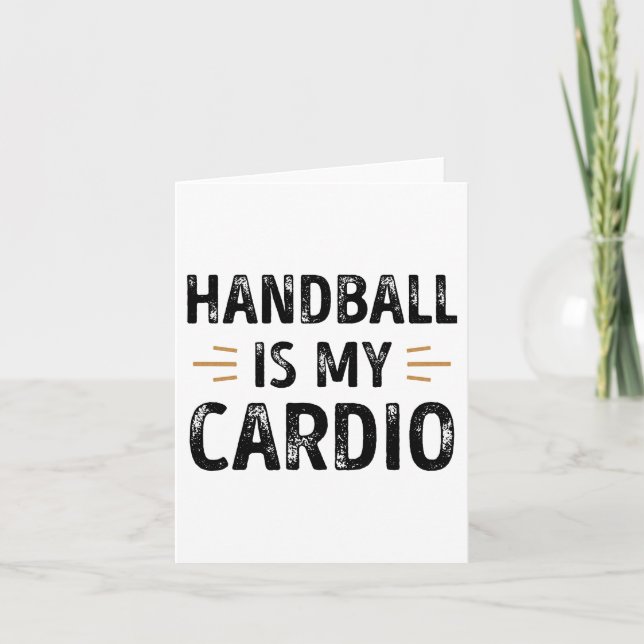 Funny Handball is my Cardio - sports Gift Card (Front)